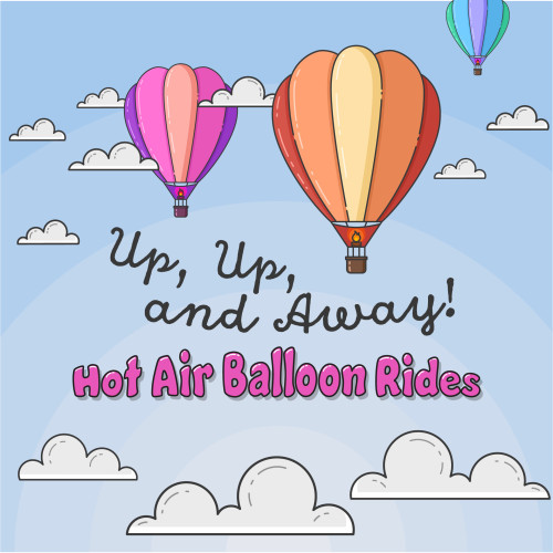 Up, Up & Away Hot Air Balloon Rides